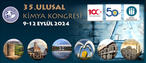 35. Ulusal Kimya Kongresi (9-12 Eylül 2024)