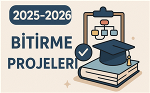 2025-2026 Yılı Bitirme Tezi Konuları