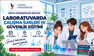 Laboratuvarda Çalışma İlkeleri ve Güvenlik Eğitimi 2026